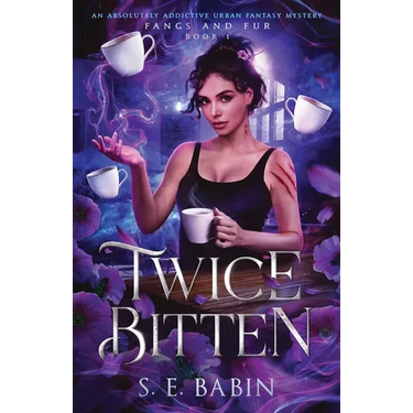 Twice Bitten: An absolutely addictive urban fantasy mystery