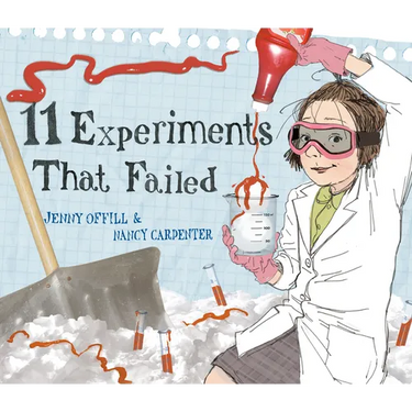 11 Experiments That Failed