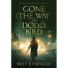 Gone the Way of the Dodo Bird