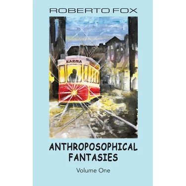 Anthroposophical Fantasies