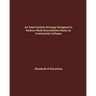 An Intervention Strategy Designed to Reduce Math Remediation Rates at Community Colleges