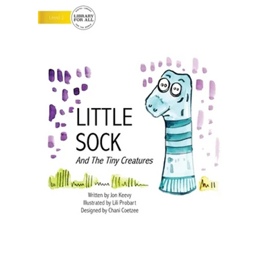 Little Sock And The Tiny Creatures