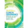 Clinical Governance: Improving the Quality of Healthcare for Patients and Service Users