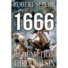 1666 Redemption Through Sin: Global Conspiracy in History, Religion, Politics and Finance