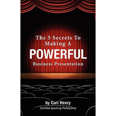 The 5 Secrets To Making A Powerful Business Presentation
