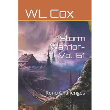 Storm Warrior-Vol. 61: Reno Challenges