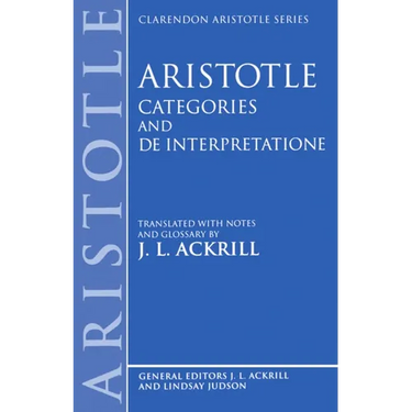 Aristotle Categories and de Interpretatione