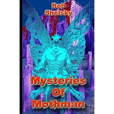 Mysteries Of Mothman