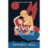 Psyche Unbound: A Mythic Retelling