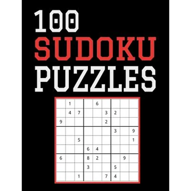 100 Sudoku Puzzles: Difficulty Level Hard, Large Print, One Sudoku Per Page, Solutions in the Back, 126 Pages, Soft Matte Cover, 8.5 x 11