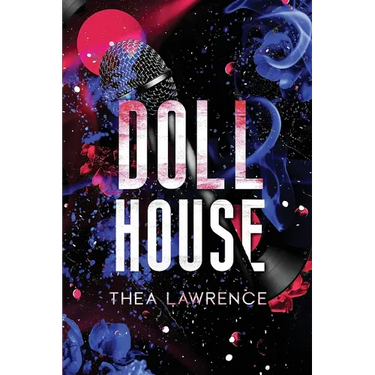 Dollhouse: A Rockstar Romance