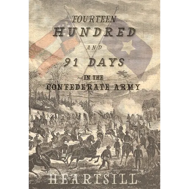 1491 Days In The Confederate Army