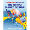 The Curious Planet of Rules