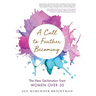 A Call to Further Becoming: The New Declaration from Women Over 50
