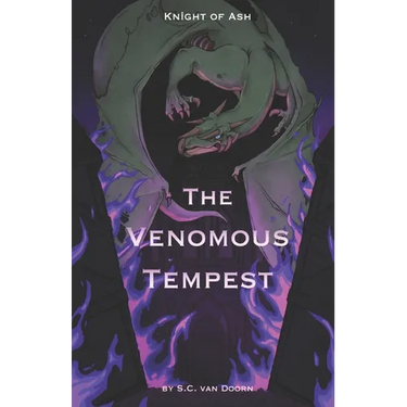 Knight of Ash: The Venomous Tempest