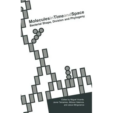 Molecules in Time and Space: Bacterial Shape, Division and Phylogeny
