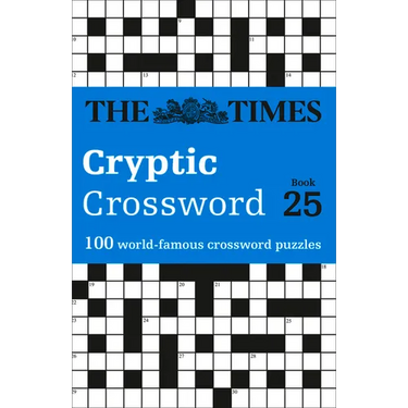 The Times Cryptic Crossword: Book 25: 100 World-Famous Crossword Puzzles Volume 25