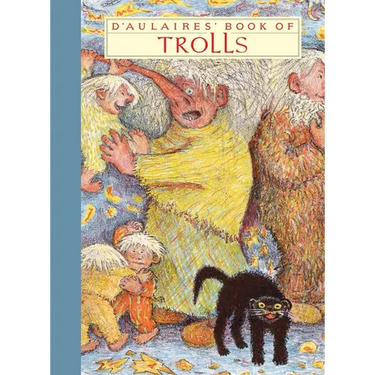 D'Aulaires' Book of Trolls