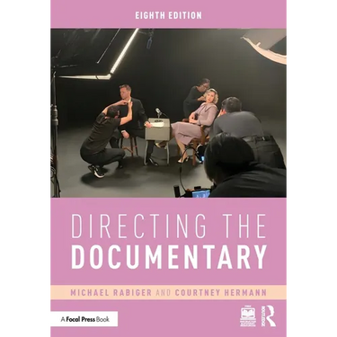 Directing the Documentary