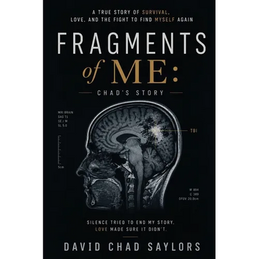 Fragments of Me Chad's Story