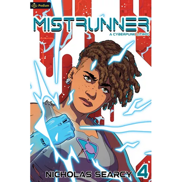 Mistrunner 4: A Cyberpunk Litrpg