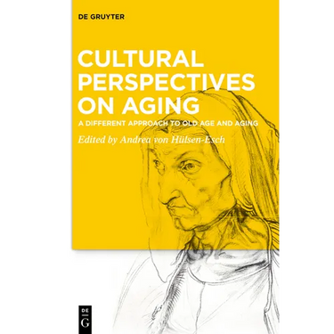 Cultural Perspectives on Aging: A Different Approach to Old Age and Aging