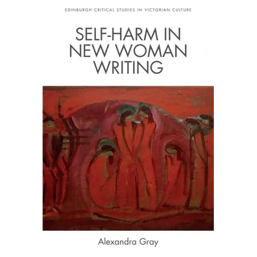Self-Harm in New Woman Writing