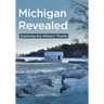 Michigan Revealed: Exploring the Mitten's Thumb