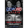The Dumond Affair: How Lies And Politics Freed A Killer