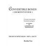 Convertible Bonds (Demystified)