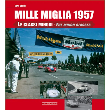 Mille Miglia 1957: The Minor Classes