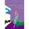 Heart of Glass: An A-List Novel