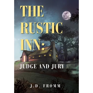 The Rustic Inn: Judge and Jury