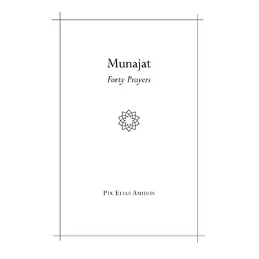 Munajat: Forty Prayers