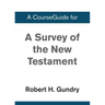 A Survey of the New Testament: 5th Edition