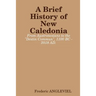 A Brief History of New Caledonia
