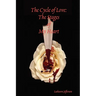 The Cycle of Love: The Stages of My Heart