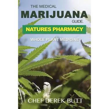 The Medical Marijuana Guide. Natures Pharmacy: Whole Plant Medicine