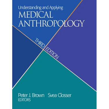 Understanding and Applying Medical Anthropology