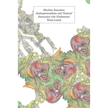 Machine Sensation: Anthropomorphism and 'Natural' Interaction with Nonhumans