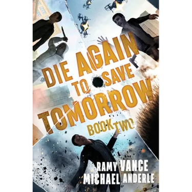 Die Again To Save Tomorrow