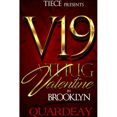 V19; Thug Valentine in Brooklyn
