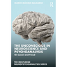 The Unconscious in Neuroscience and Psychoanalysis: On Lacan and Freud