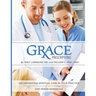 Grace Prescriptions DVD Series Participant Workbook