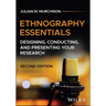 Ethnography Essentials: Designing, Conducting, and Presenting Your Research