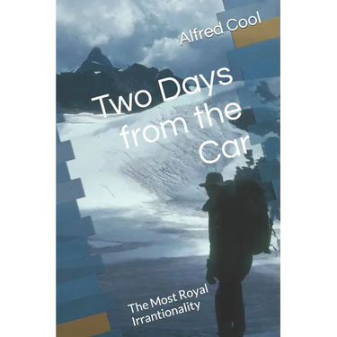 Two Days from the Car: The Most Royal Irrantionality