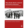 What Really Works in Special and Inclusive Education: Using Evidence-Based Teaching Strategies