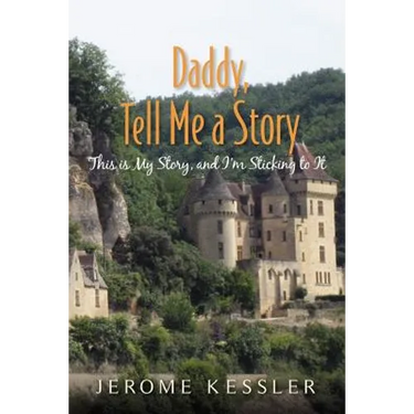 Daddy, Tell Me a Story: This is My Story, and I'm Sticking to It