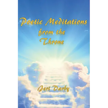 Poetic Meditations from the Throne
