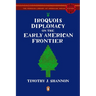 Iroquois Diplomacy on the Early American Frontier
